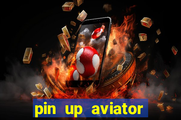 pin up aviator promo code